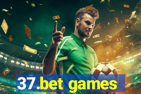 37.bet games